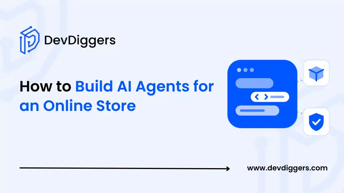 How to Build AI Agents for an Online Store