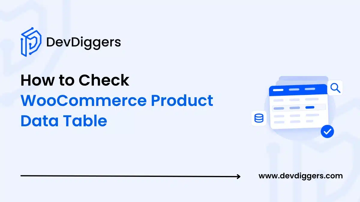 How to Check WooCommerce Product Data Table