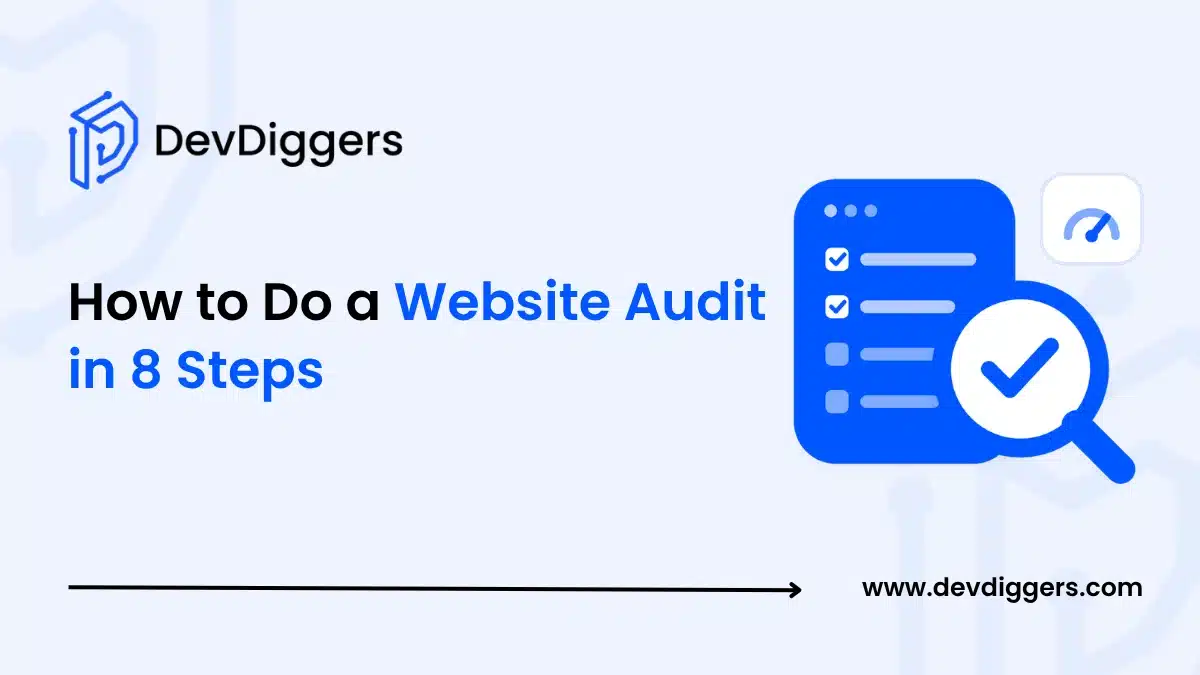 How to Do a Website Audit in 8 Steps (With Free Tools)