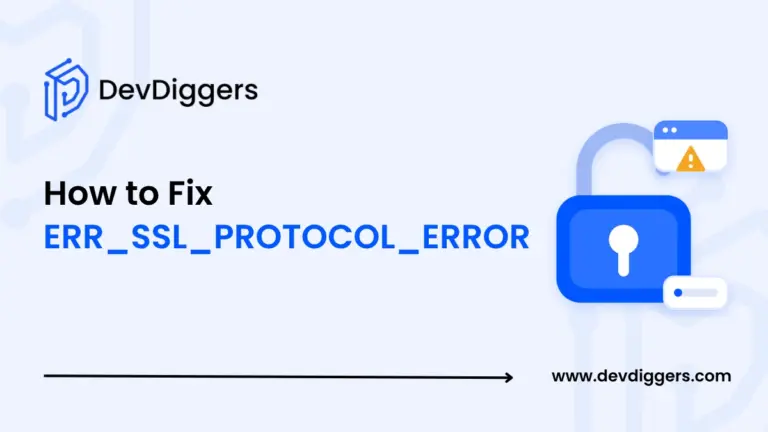 How to Fix ERR_SSL_PROTOCOL_ERROR: Visitor and Site Owner Fixes