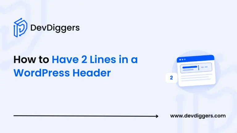How to Have 2 Lines of Text in a WordPress Header: 4 Ways