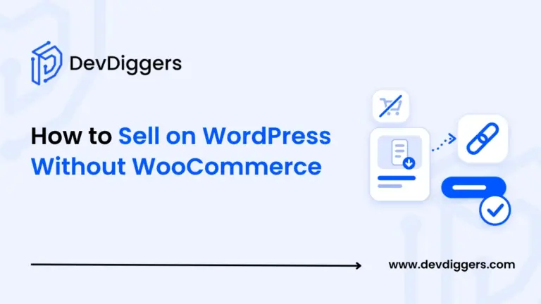 How to Sell on WordPress Without WooCommerce: 5 Options
