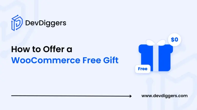 WooCommerce Free Gift: 3 Ways to Set It Up in 2026