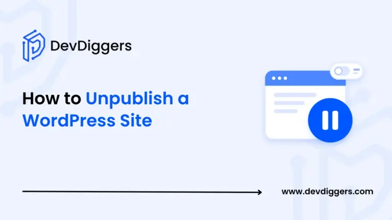 How to Unpublish a WordPress Site (Temporarily or for Good)