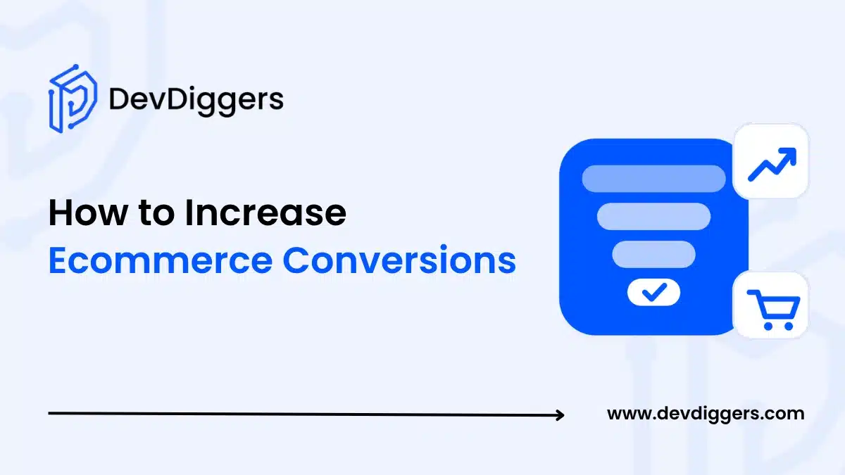 How to Increase Ecommerce Conversions Without More Traffic