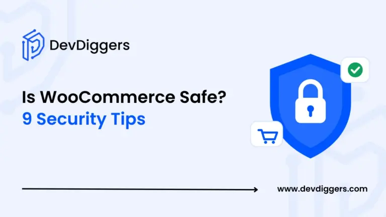 Is WooCommerce Safe? What We Tested and 9 Security Tips