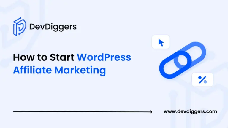 How to Start WordPress Affiliate Marketing in 7 Steps
